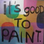 'Its good to paint'<br />2010<br />oil on linen<br />152 x 152cm